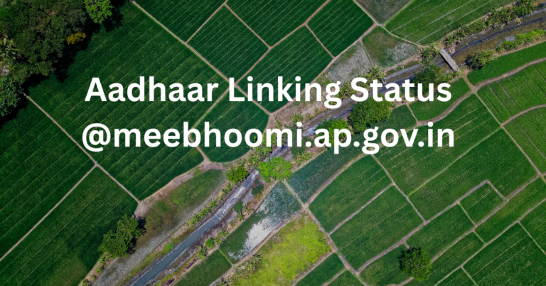 Aadhaar Linking Status @meebhoomi.ap.gov.in