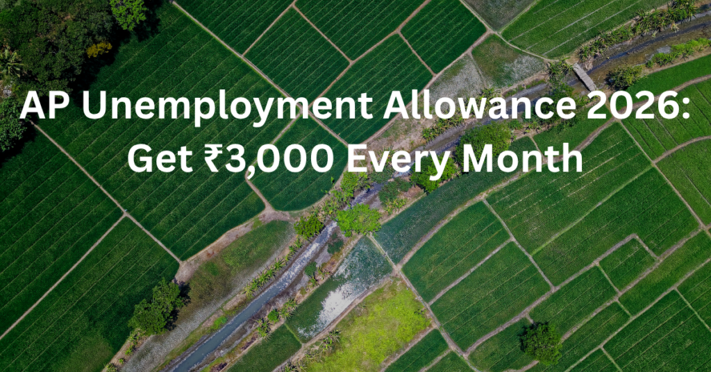 AP Unemployment Allowance 2026: Get ₹3,000 Every Month