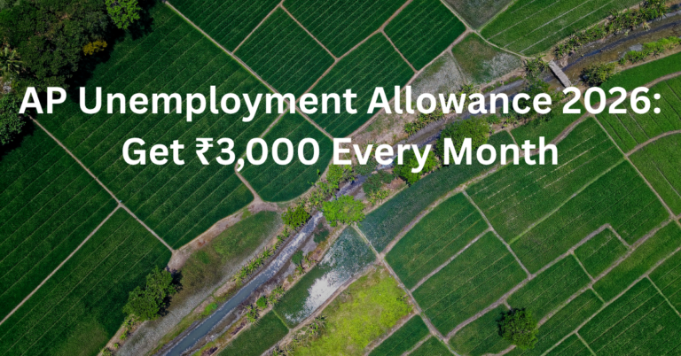 AP Unemployment Allowance 2026: Get ₹3,000 Every Month